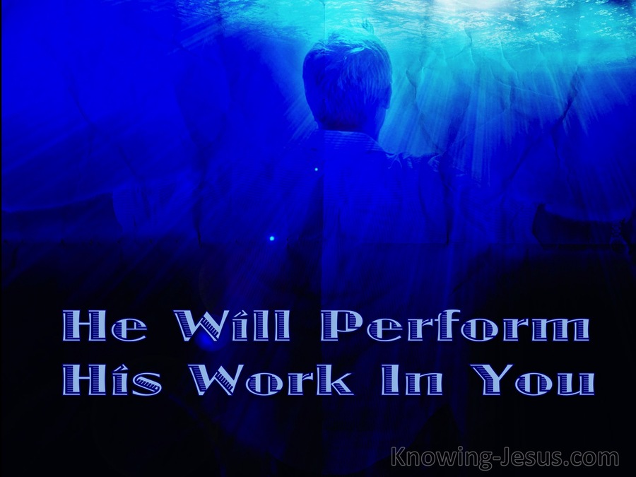 He WIll Perform His Work In You (blue)